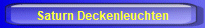 Saturn Deckenleuchten