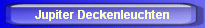Jupiter Deckenleuchten